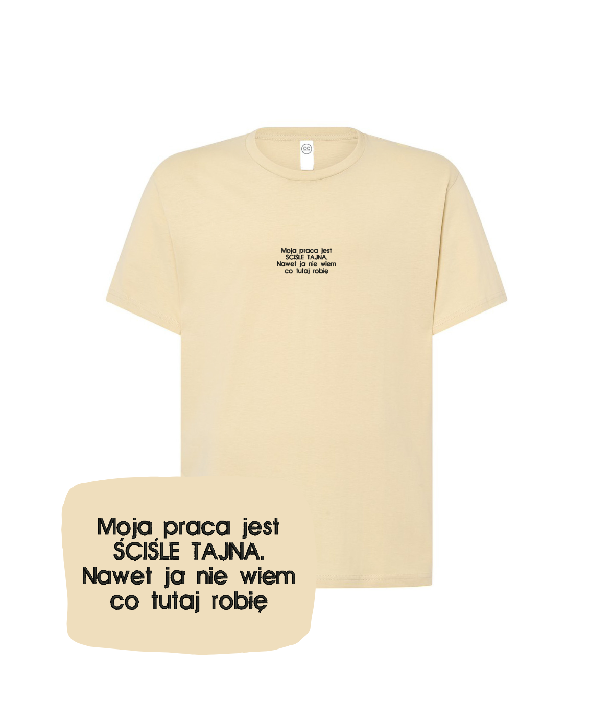 Beige T-shirt with embroidered text "Moja praca jest ŚCIŚLE TAJNA" from CustomClothes.pl, showing front view with detailed embroidery.