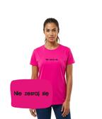 Pink T-shirt with embroidered "Nie zesraj się" slogan by CustomClothes.pl, casual fit and comfortable fabric.