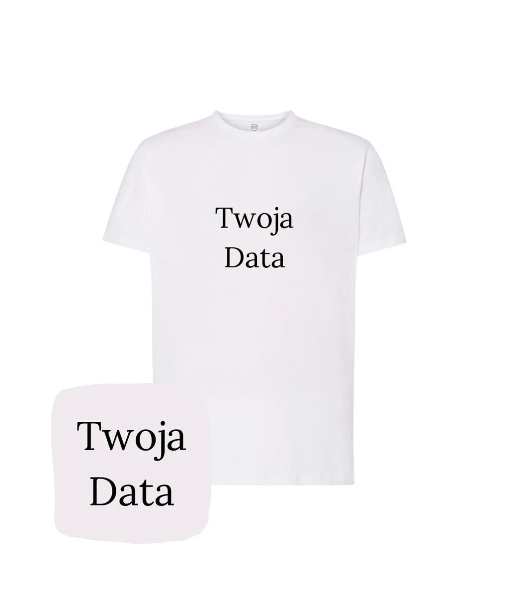 Biała koszulka z haftem Twoja Data - personalizowany prezent dla bliskiej osoby, idealna koszulka z haftem komputerowym