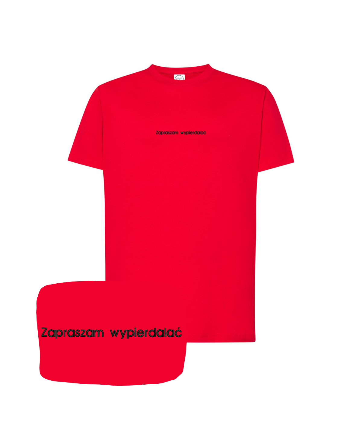 Red T-shirt with embroidered "Zapraszam wypierdalać" slogan from CustomClothes.pl, displayed flat with visible neckline and sleeves.