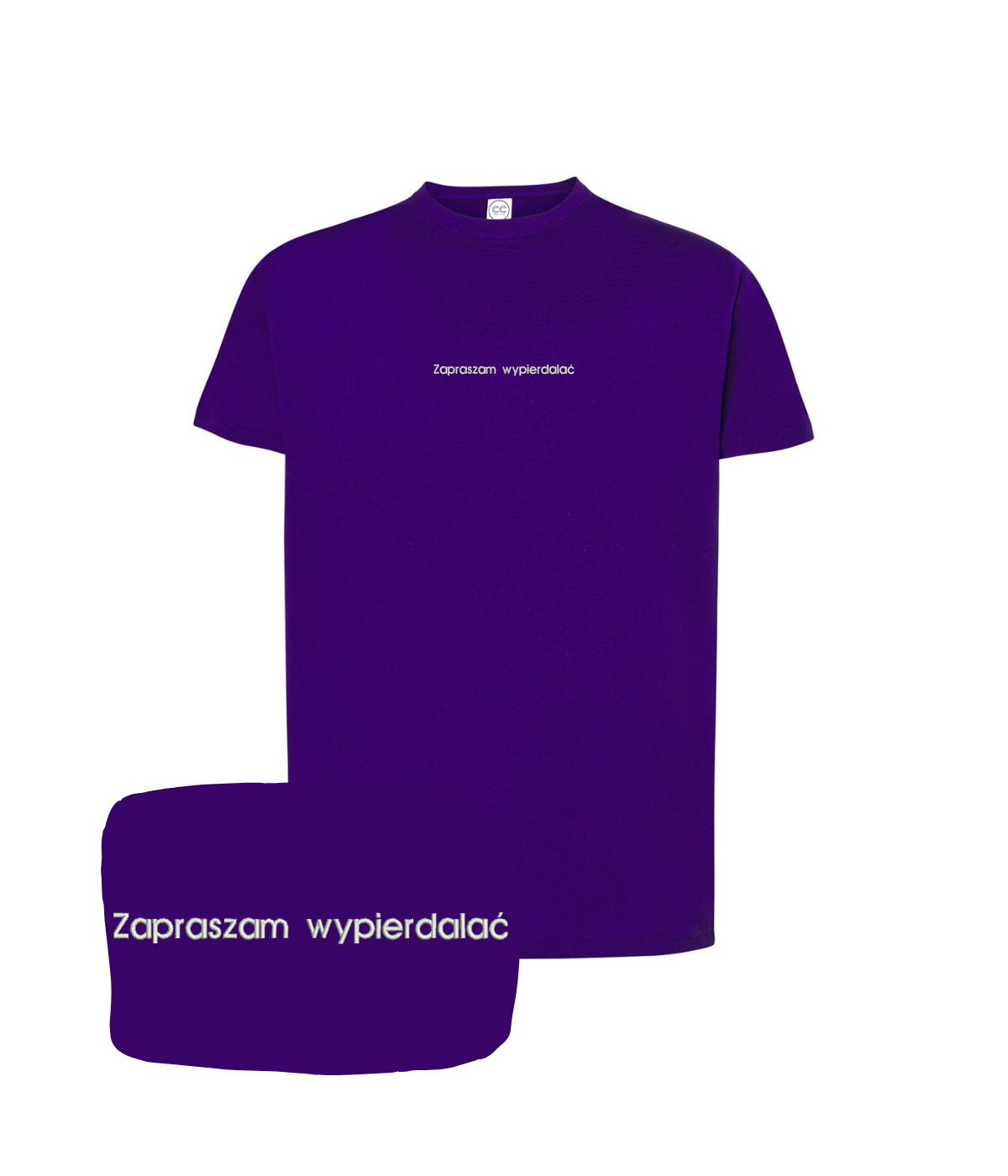 Purple T-shirt with embroidered "Zapraszam wypierdalać" slogan by CustomClothes.pl, casual fit and bold design.