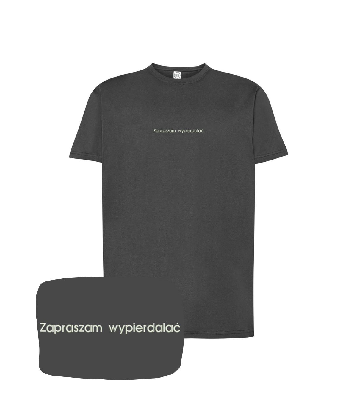 Grafitowa koszulka z haftem "Zapraszam wypierdalać" marki CustomClothes.pl, wyświetlająca tekst na przodzie.