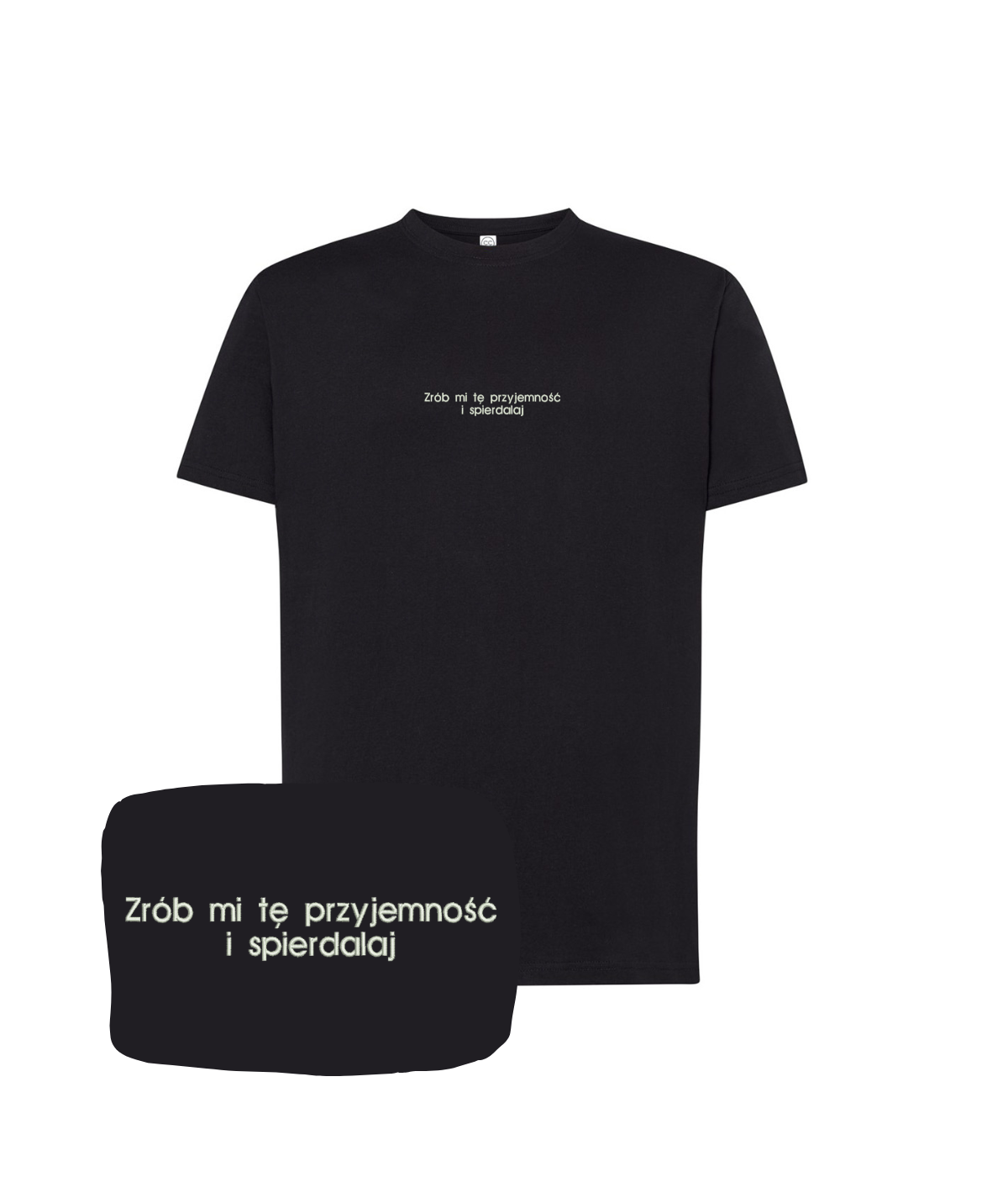 Black T-shirt with embroidered text "Zrób mi tę przyjemność i spierdalaj" from CustomClothes.pl, featuring detailed embroidery on the front.
