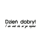 Funny T-shirt with "Dzień dobry! I nie waż się mi go zepsuć" text from CustomClothes.pl, featuring a humorous design.